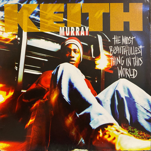 Keith Murray - The Most Beautifullest Thing In This World, 12"
