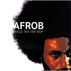 Afrob - Rolle Mit Hip Hop, 2xLP
