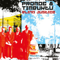 Promoe & Timbuktu - Blind Justice / Vertigo, 12"