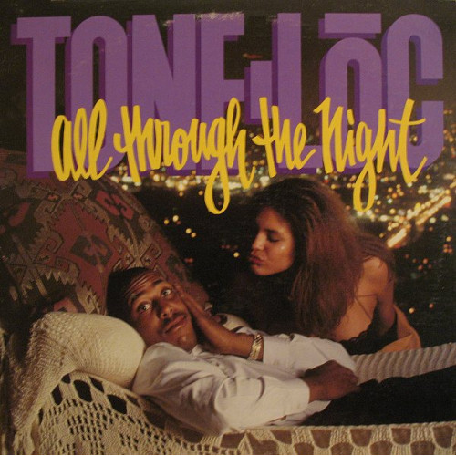 Tone Loc - All Through The Night, 12"