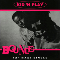 Kid 'N' Play - Bounce, 12"