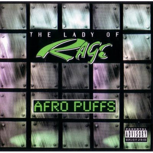 The Lady Of Rage - Afro Puffs, 12"