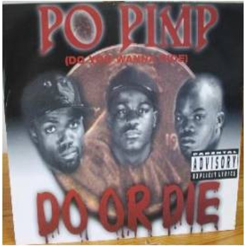 Do Or Die - Po Pimp (Do You Wanna Ride), 12"