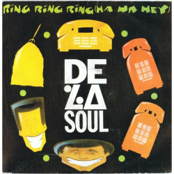 De La Soul - Ring Ring Ring (Ha Ha Hey), 7"