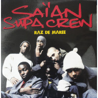 Saïan Supa Crew - Raz De Maree, 12"