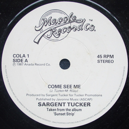 Sargent Tucker / The World Class Wreckin Cru - Come See Me / Turn Off The Lights, 7"