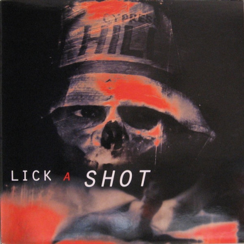 Cypress Hill - Lick A Shot, 12"