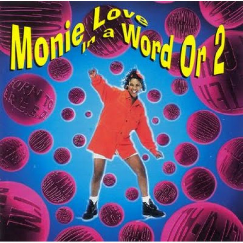 Monie Love - In A Word Or 2, LP
