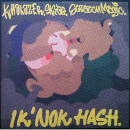Khalazer - Ik' Nok Hash, 7"