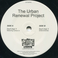The Urban Renewal Project - Don't Ask Y , 7"