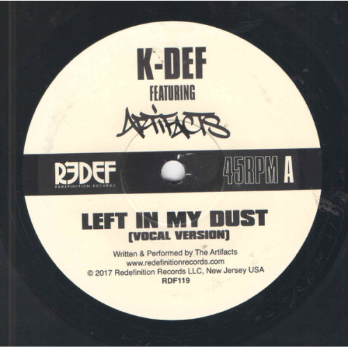 K-Def Featuring Artifacts - Left In My Dust, 7"