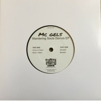 MC Gels - Wandering Souls Demos EP, 7", EP