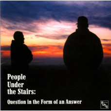People Under The Stairs - Question In The Form Of An Answer, CD