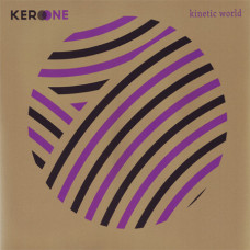 Kero One - Kinetic World, LP