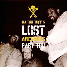 DJ Too Tuff - DJ Too Tuff's Lost Archives Part Too, LP