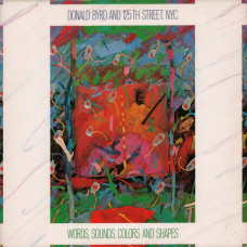 Donald Byrd And 125th Street, N.Y.C. - Words, Sounds, Colors And Shapes, LP