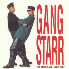 Gang Starr - No More Mr. Nice Guy, CD, Reissue