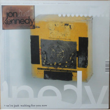 Jon Kennedy - We're Just Waiting For You Now, 2xLP