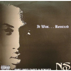 Nas - It Was... Remixed (Rare Unreleased & Remixed), 2xLP