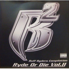 Ruff Ryders - Ryde Or Die Vol. II, 2xLP