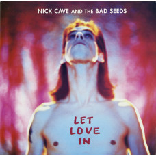 Nick Cave And The Bad Seeds - Let Love In, LP