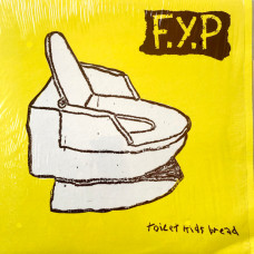 F.Y.P - Toilet Kids Bread, LP
