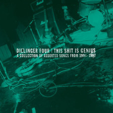 Dillinger Four - This Shit Is Genius (A Collection Of Assorted Songs From 1994 - 1997), LP, Repress