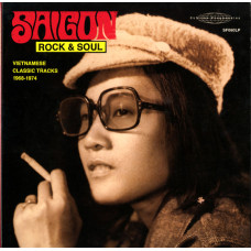 Various - Saigon Rock & Soul (Vietnamese Classic Tracks 1968-1974), 2xLP
