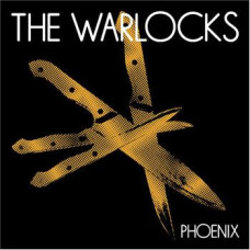 The Warlocks - Phoenix, 2xLP