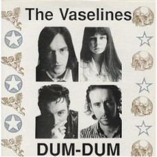 The Vaselines - Dum-Dum, LP