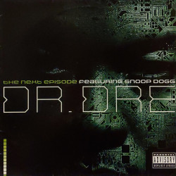 Dr. Dre Featuring Snoop Dogg - The Next Episode, 12"