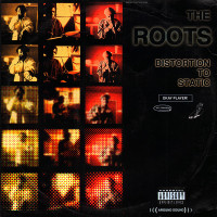 The Roots - Distortion To Static, 12"