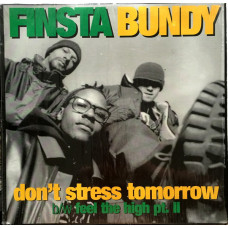 Finsta Bundy - Don't Stress Tomorrow, 12"