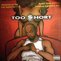 Too Short - Invasion Of The Flat Booty Bitches, 12"