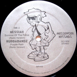 Messiah / Rubbabandz - Survival Of The Fetus / Purple Rain, 12"