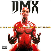 DMX - Flesh Of My Flesh Blood Of My Blood, 2xLP