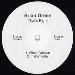 Brian Green - That's Right / Do What You Wanna Do, 12", Reissue