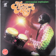Herman Kelly & Life - Percussion Explosion, LP, Reissue