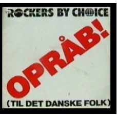Rockers By Choice - Opråb! (Til Det Danske Folk), 12"