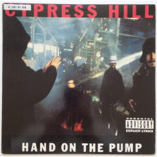 Cypress Hill - Hand On The Pump / Real Estate, 12"