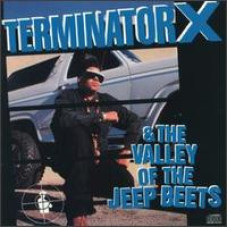 Terminator X - Terminator X & The Valley Of The Jeep Beets, LP