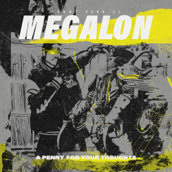 Megalon (of Monsta Island Czarz) - A Penny For Your Thoughts, 2xLP, Reissue
