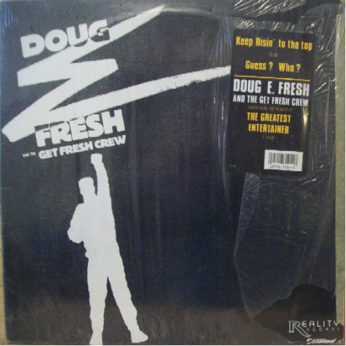 Doug E Fresh And The Get Fresh Crew - Keep Risin' To The Top b/w Guess? Who?, 12"