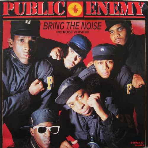 Public Enemy - Bring The Noise (No Noise Version), 12"