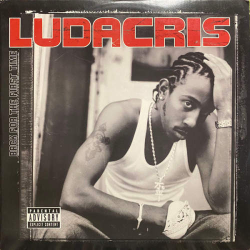 Ludacris - Back For The First Time, 2xLP