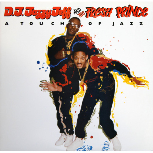 D.J. Jazzy Jeff And The Fresh Prince - A Touch Of Jazz, 12"