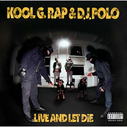Kool G. Rap & D.J. Polo - Live And Let Die, LP