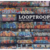 Looptroop - Long Arm Of The Law / Do My Do, 12"