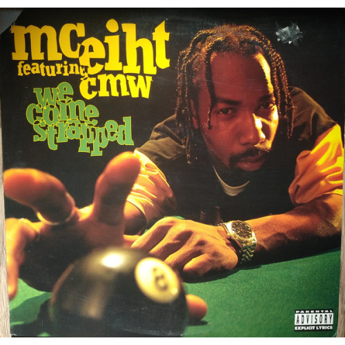 MC Eiht Featuring CMW - We Come Strapped, LP