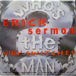 Erick Sermon - Hittin' Switches, 12"